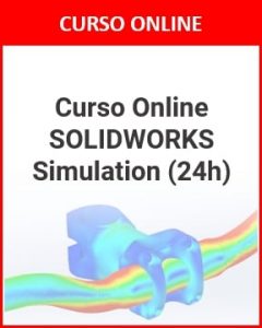 Curso Online SOLIDWORKS Simulation