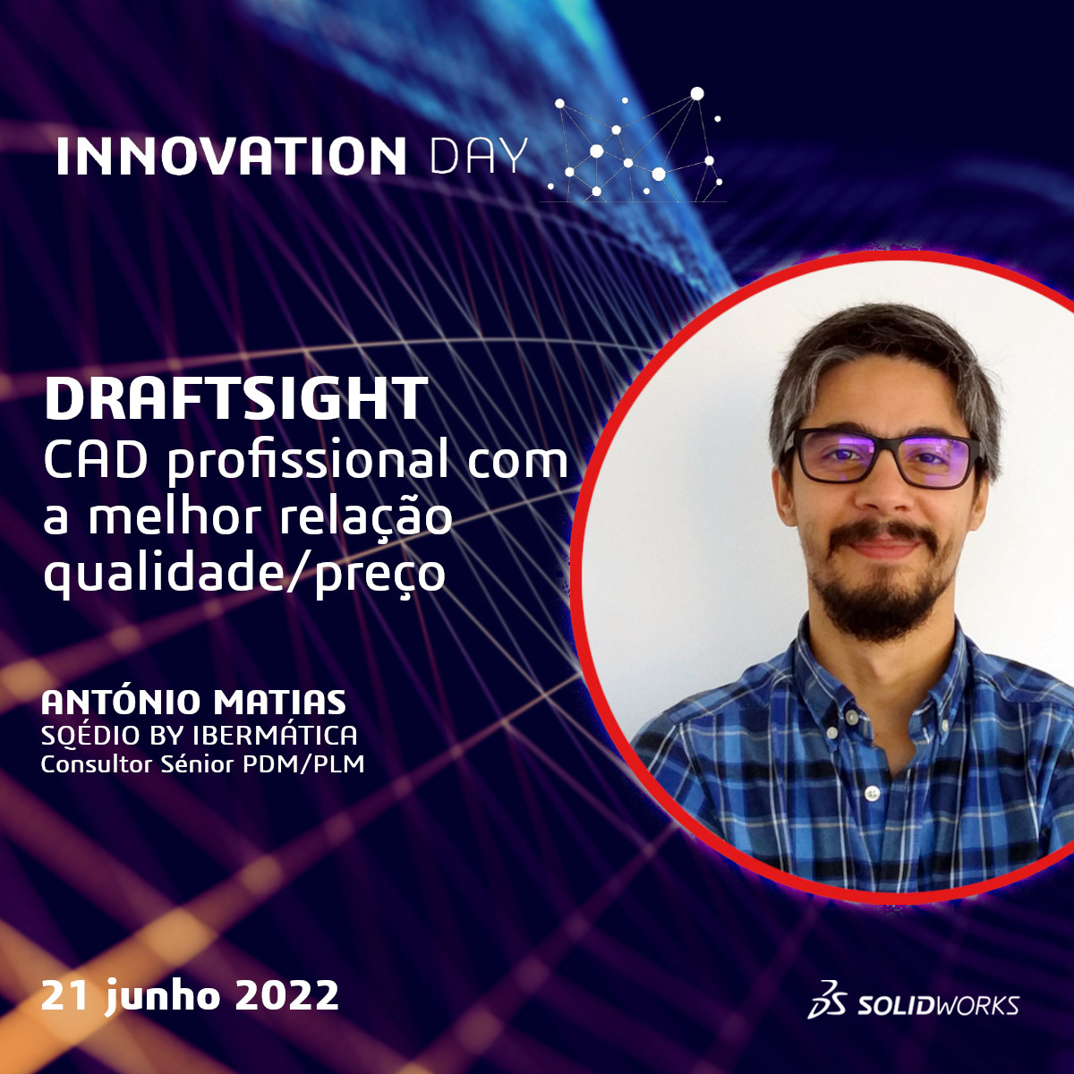 SqÃ©dio by IbermÃ¡tica | innovation Day 2022 - DraftSight