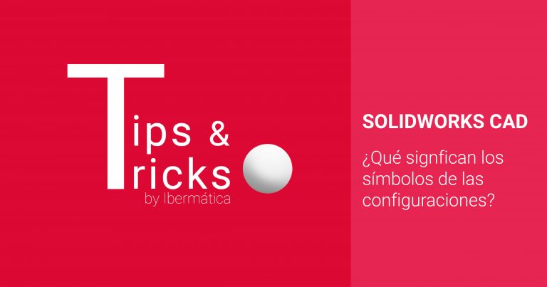 configuraciones solidworks