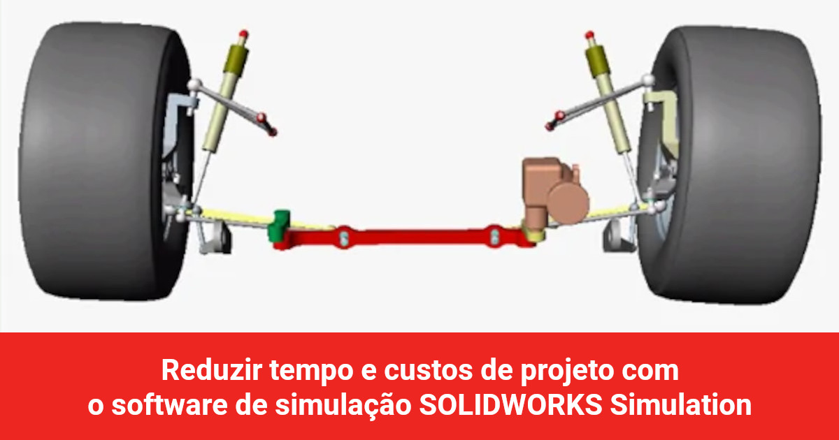 SqÃ©dio by IbermÃ¡tica | Reduzir tempo e custos de projeto com o Software de SimulaÃ§Ã£o SOLIDWORKS Simulation