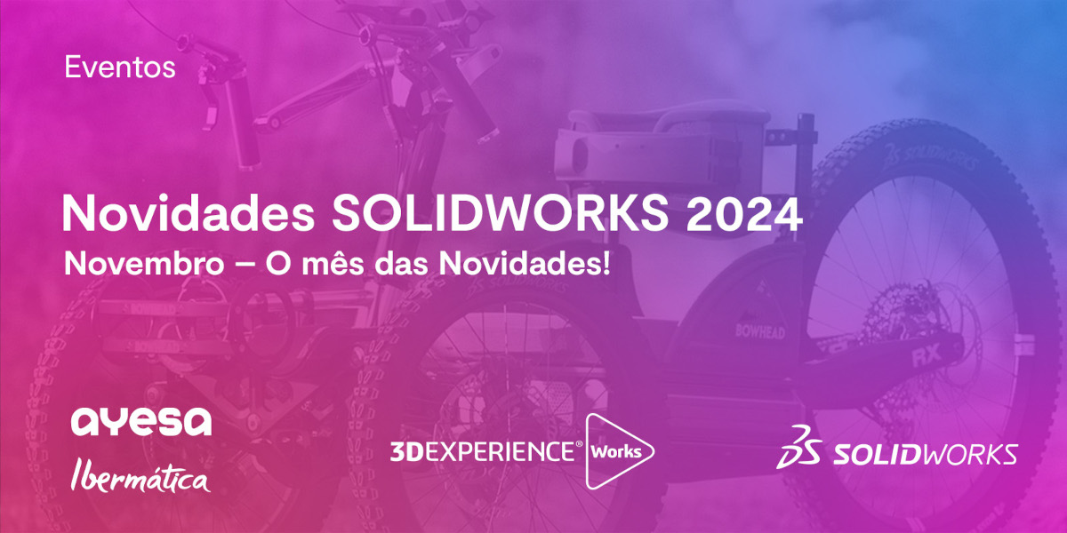 Ibermática an Ayesa company | Sala(s) cheia(s) no evento “Novidades SOLIDWORKS 2024”