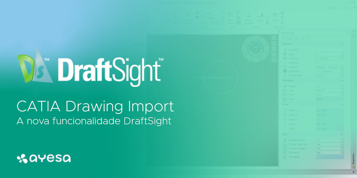 CATIA Drawing Import | A nova funcionalidade DraftSight